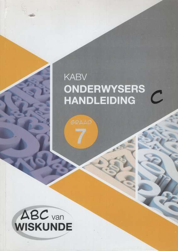 ABC WISKUNDE GR7 OG BOEK C - MATHS-GR7