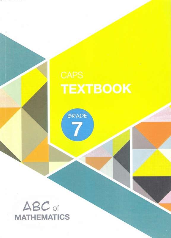 ABC MATHS GR7 TEXTBOOK - MATHS-GR7