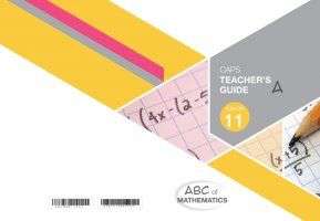 ABC MATHS GR11 TG BOOK A - MATHS-GR11