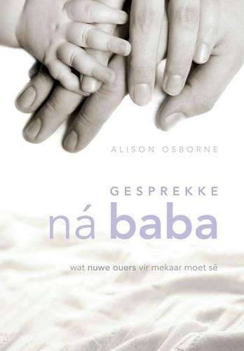 Gesprekke Na Baba - Alison Osborne