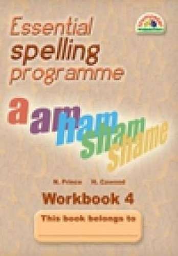 Essential spelling programme: Grade 4: Workbook 4 - Hilary Cawood