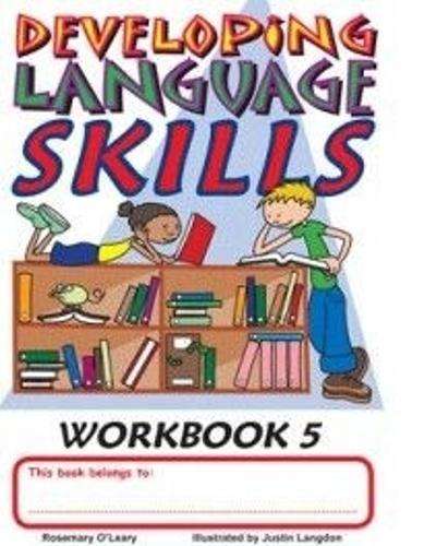 Developing language skills: Grade 5: Workbook 5 - Hilary Cawood