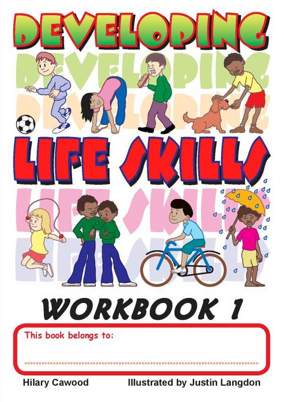 Developing life skills: Grade 1: Workbook 1 - Hilary Cawood
