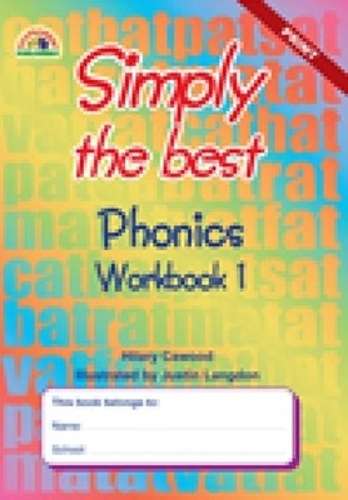 Simply the best - phonics: Grade 1: Workbook 1 - Hilary Cawood