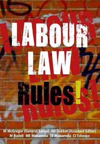 Labour Law Rules! - MCGREGOR,M