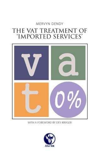 The VAT Treatment of \Imported Services\" - Mervyn Dendy"