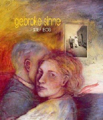 Gebroke Sinne - Stef Bos