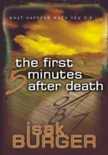 The First Five Minutes After Death - Isak Burger