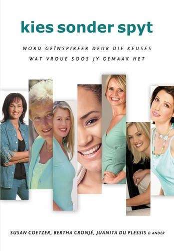 Kies Sonder Spyt - Anita van Niekerk