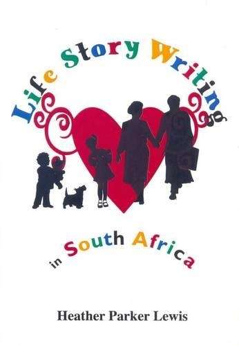 LIFE STORY WRITING IN SA SECONDHAND - PARKERLEWIS