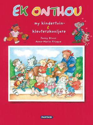 Ek onthou! - Fanny Bruun