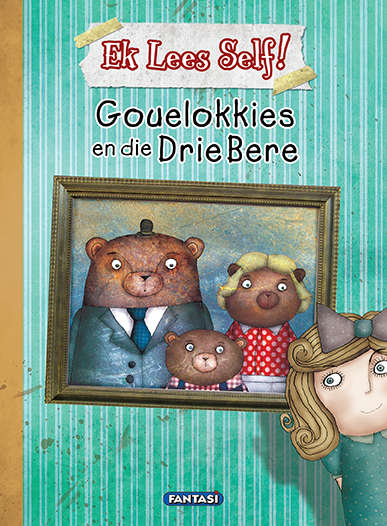 Gouelokkies en die drie bere - Francois Maree