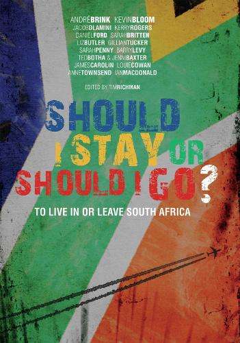 Should I Stay or Should I Go? - Andre Brink
