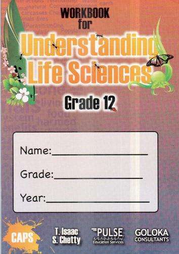Understanding life sciences CAPS : Gr 12: Workbook - GOLOKA