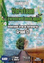 Verstaan lewenswetenskappe: Gr 12: Studiegids - SG-12
