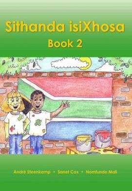Sithanda IsiXhosa: Gr 4 Book 2 - ISIXHOSA-GR2