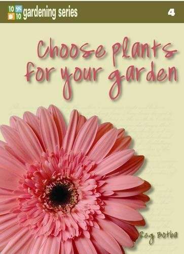 Ten out of ten: Choose plants for your garden - Reg Botha