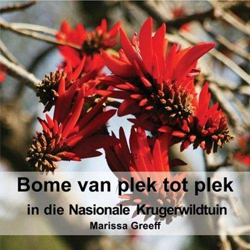 Bome van plek tot plek in die Nasionale Krugerwildtuin - Marissa Greeff