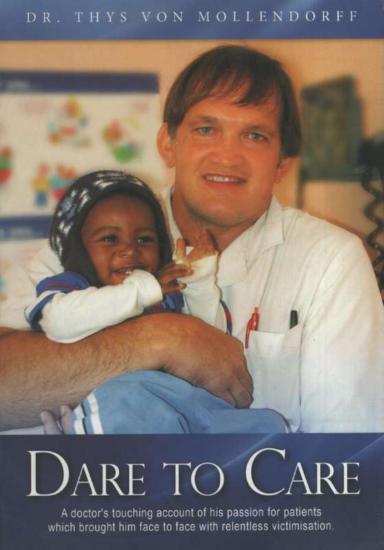 Dare to Care - Von Mollendorff, Thys