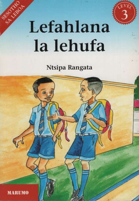 Lefahlana la lehufa: Gr 3: Reader - MARUMO-SEPEDI
