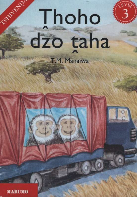 Thoho dzotaha: Gr 3: Reader - MARUMO-TSHIVENDA