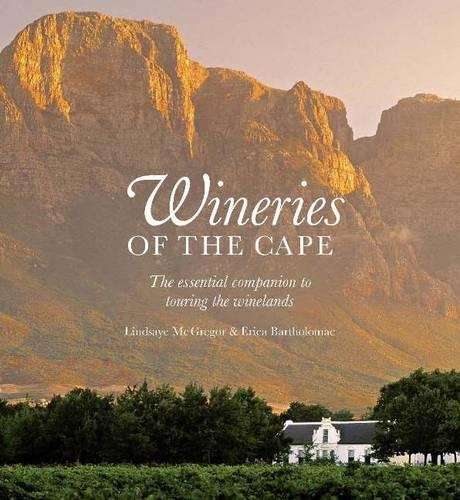 Wineries of the Cape - Lindsaye McGregor