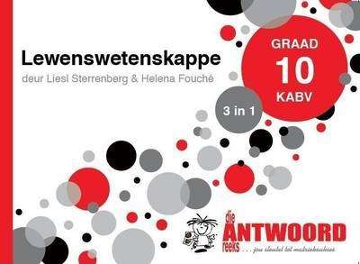 Die Antwoord-Reeks Graad 10 lewenswetenskappe 3in1 KABV studiegids - ANSWERSERIES