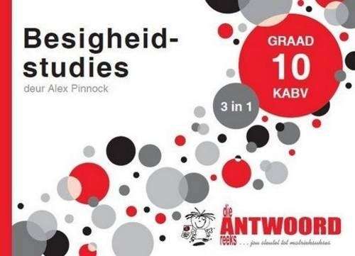 Die Antwoord-Reeks Graad 10 besigheidstudie 3in1 KABV studiegids - ANSWERSERIES