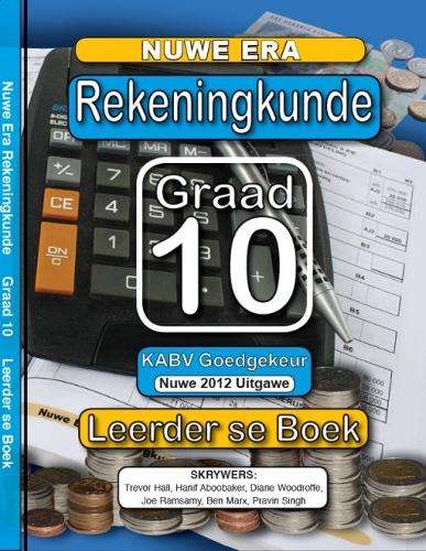 Nuwe Generasie Rekeningkunde: Gr 10: Leerdersboek - ACC-GR10