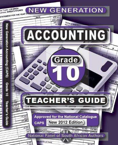 New generation accounting: Gr 10: Teacher's guide - ACC-GR10