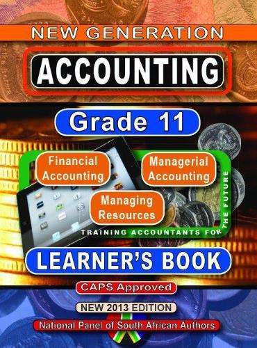 New Generation accounting: Gr 11: Learner's book - ACC-GR11