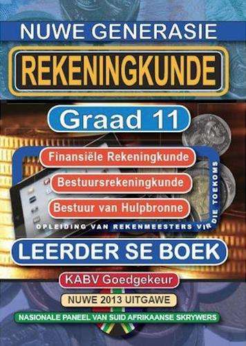 Nuwe Generasie Rekeningkunde: Gr 11: Leerdersboek - S. Naidoo