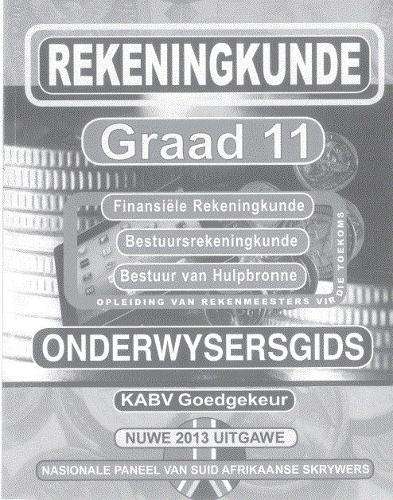 Nuwe Generasie rekeningkunde: Gr 11: Opvoedersgids - S. Naidoo
