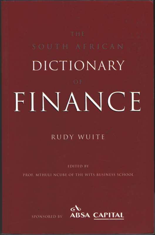 The South African dictionary of finance - R. Wuite