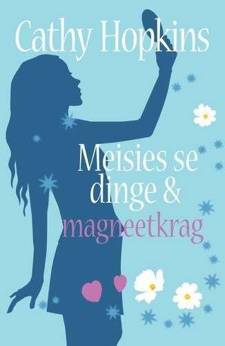 Meisies Se Dinge & Magneetkrag: Boek 7 - Cathy Hopkins