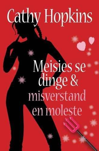 Meisies Se Dinge & Misverstand En Moleste: Boek 8 - Cathy Hopkins