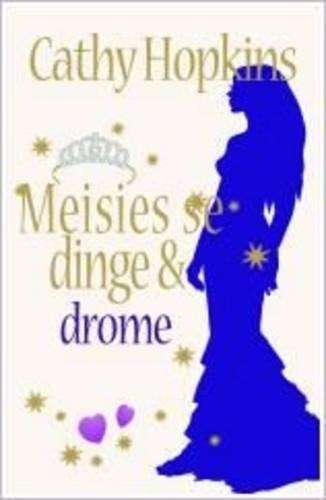 Meisies se dinge & drome: Boek 11 - Cathy Hopkins
