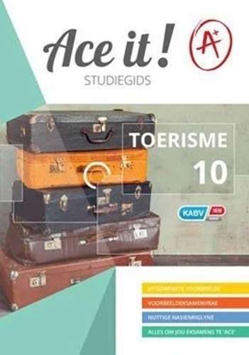 Ace It! Toerisme : Graad 10 - TOUR-GR10