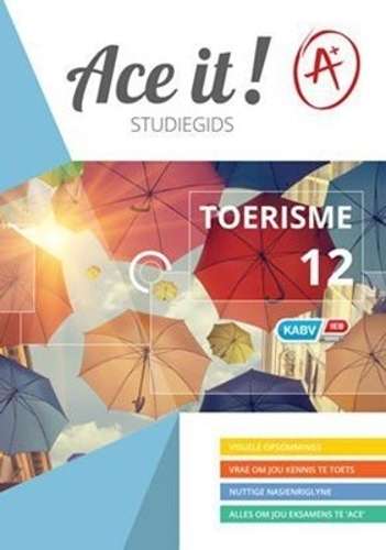 Ace It! Toerisme : Graad 12 - TOUR-GR12