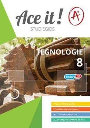 Ace It! Tegnologie: Grade 8 - TECH-GR8
