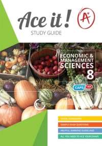 Ace It! Economic and mangement sciences: Grade 8 - EMS-GR8