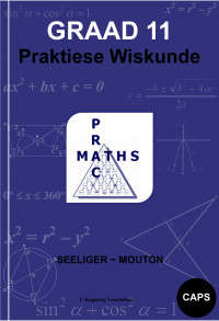 Praktiese wiskunde CAPS: Gr 11: Praktiese studiegids  + memo's - MATHS-GR11