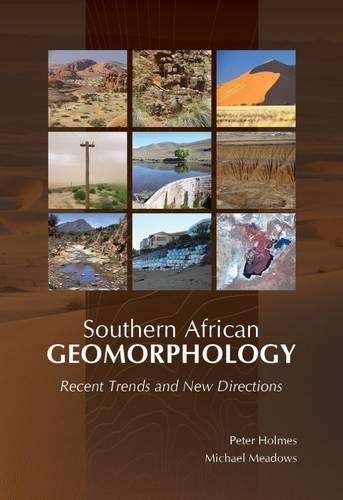 Southern African geomorphology - P. Holmes