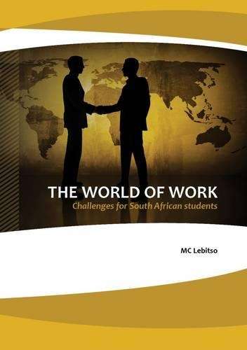 The world of work - M.C. Lebitso