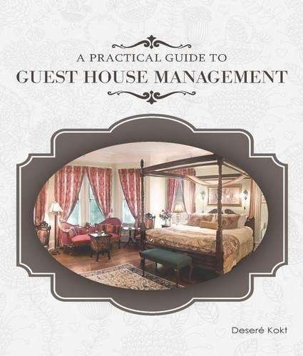 A practical guide to guest house management - D. Kokt