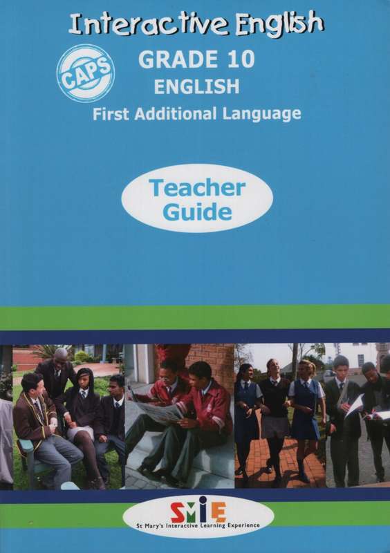 Interactive English CAPS: Gr 10: Teacher's Guide - ENG-GR10