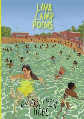 Lava lamp poems - Colleen Higgs