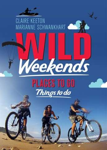 Wild weekends - Claire Keeton