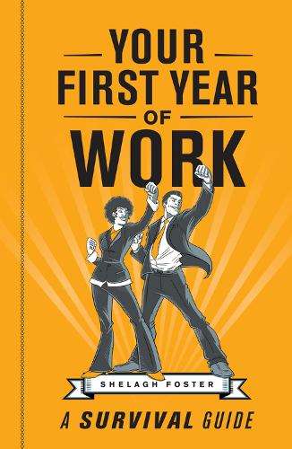 Your first year of work - Shelagh Foster
