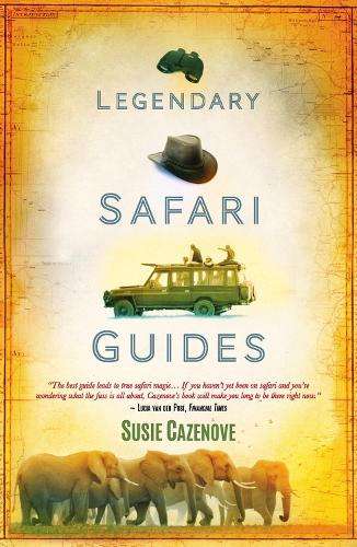 Legendary safari guides - Susie Cazenove